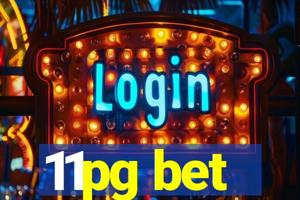 11pg bet